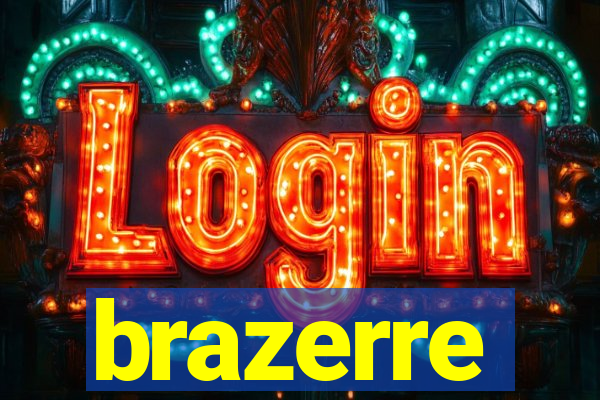 brazerre