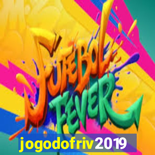 jogodofriv2019