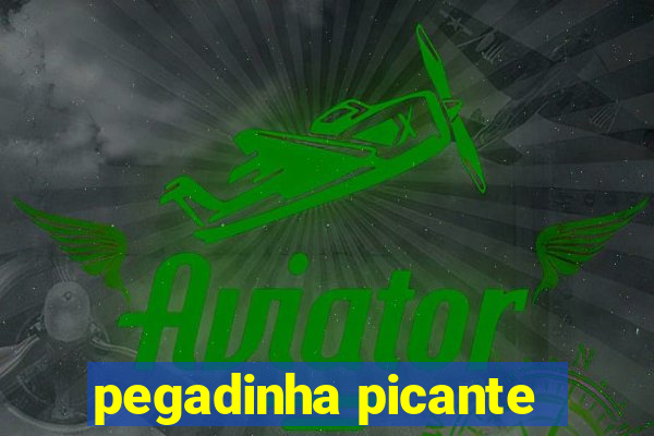 pegadinha picante