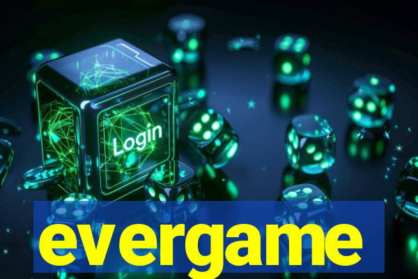 evergame