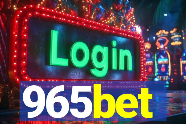 965bet