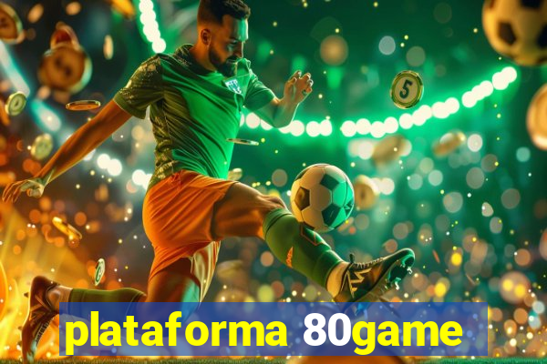 plataforma 80game