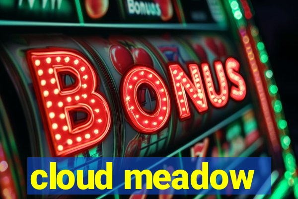 cloud meadow