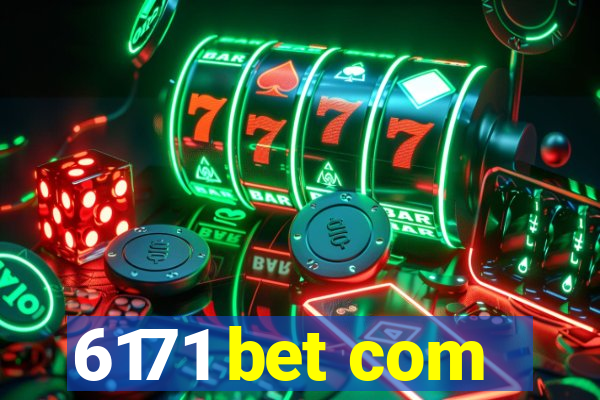 6171 bet com