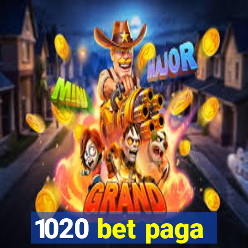 1020 bet paga