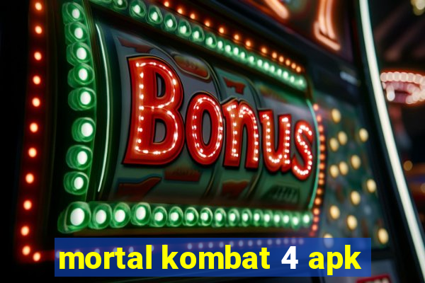 mortal kombat 4 apk