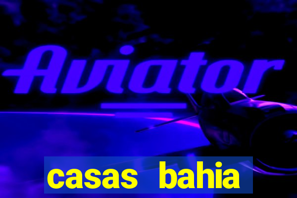 casas bahia cascavel whatsapp