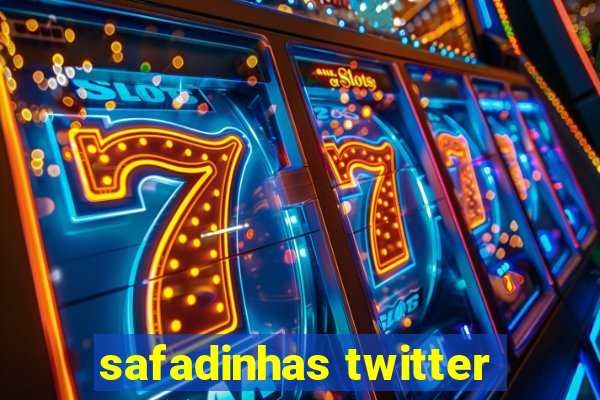 safadinhas twitter