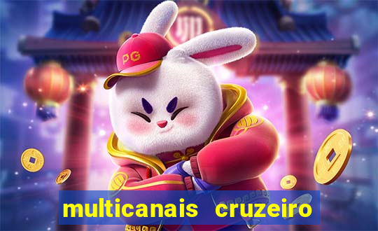 multicanais cruzeiro ao vivo