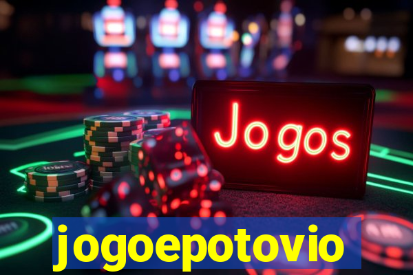 jogoepotovio