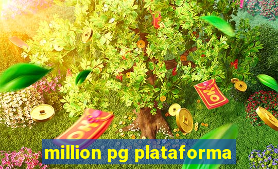 million pg plataforma