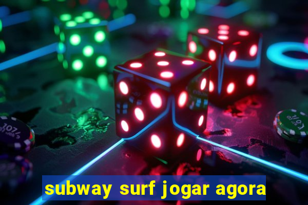 subway surf jogar agora