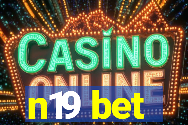 n19 bet