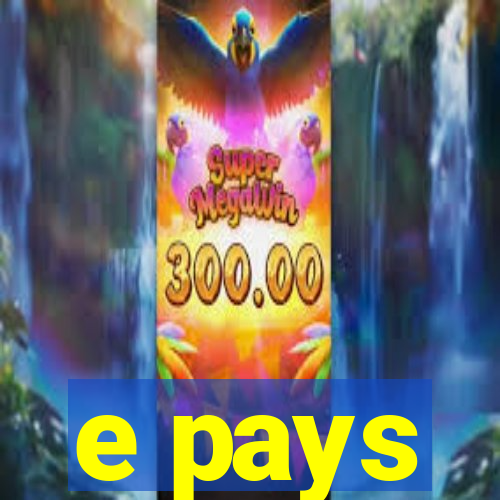 e pays