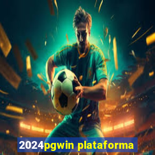 2024pgwin plataforma
