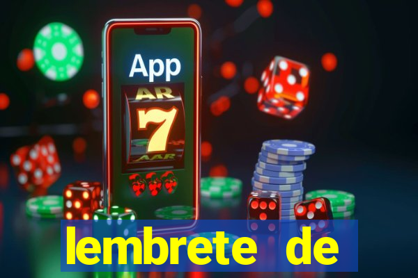 lembrete de vencimento para cliente