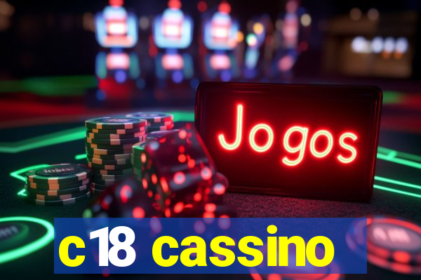 c18 cassino