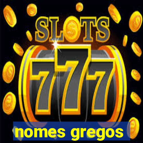nomes gregos