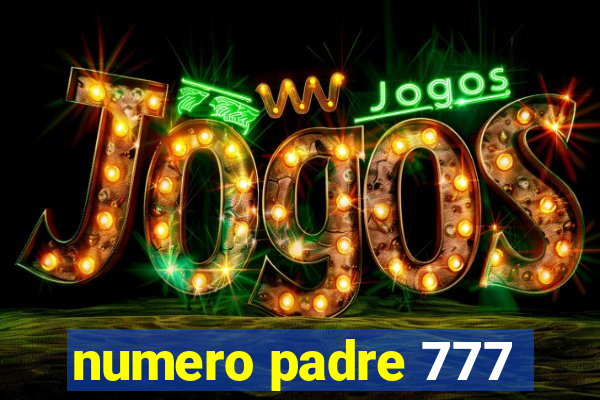 numero padre 777