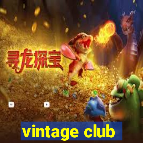 vintage club