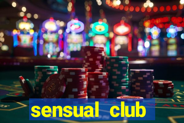 sensual club esporte interativo