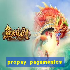 propay pagamentos ltda jogos