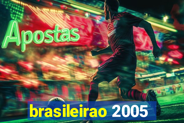 brasileirao 2005