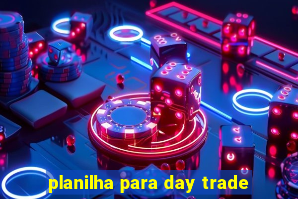 planilha para day trade