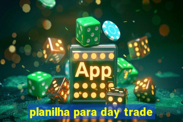 planilha para day trade