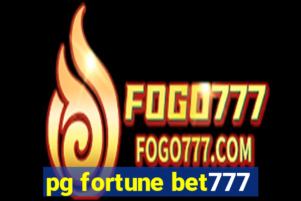 pg fortune bet777