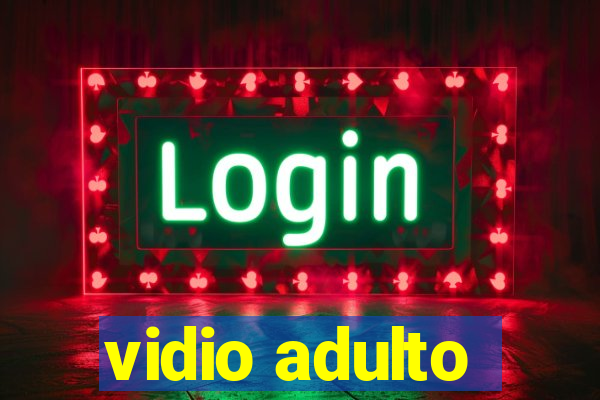 vidio adulto