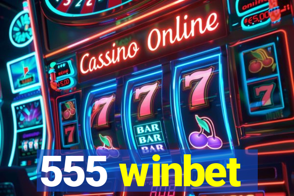 555 winbet