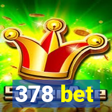 378 bet