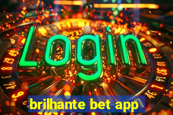 brilhante bet app