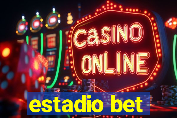 estadio bet
