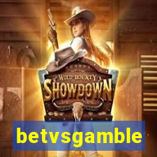 betvsgamble