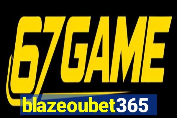 blazeoubet365