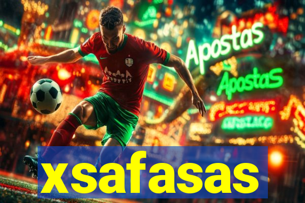 xsafasas