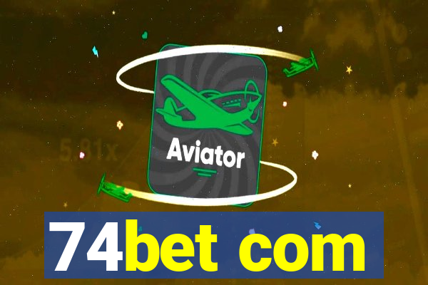 74bet com