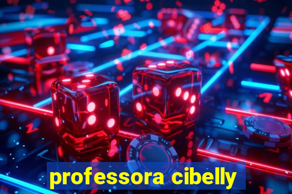 professora cibelly