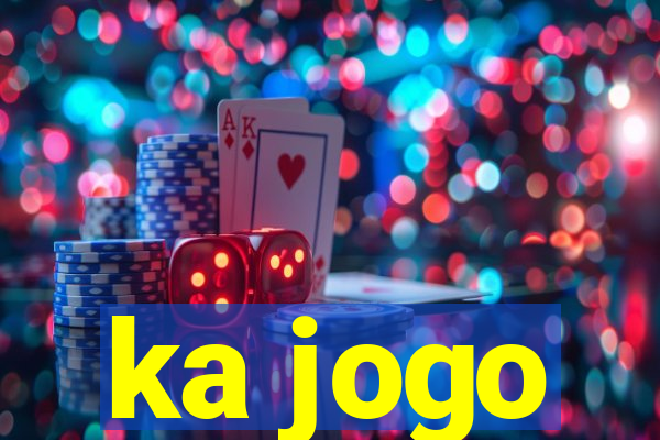 ka jogo