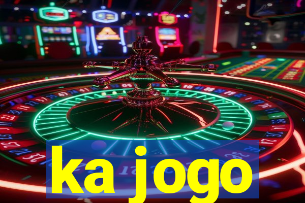 ka jogo