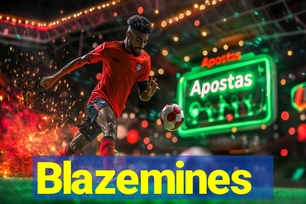 Blazemines