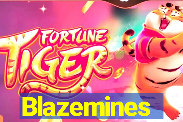 Blazemines