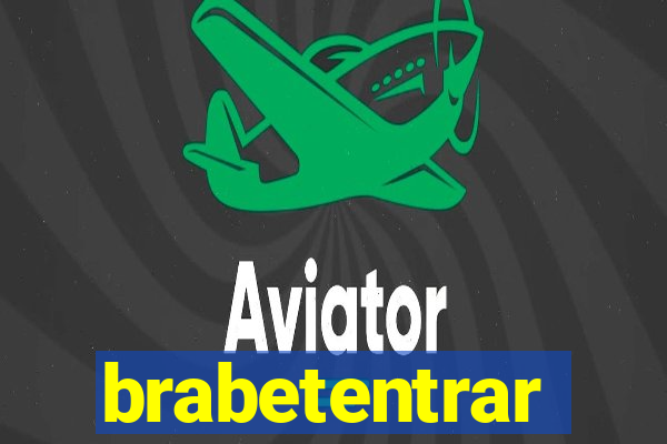 brabetentrar