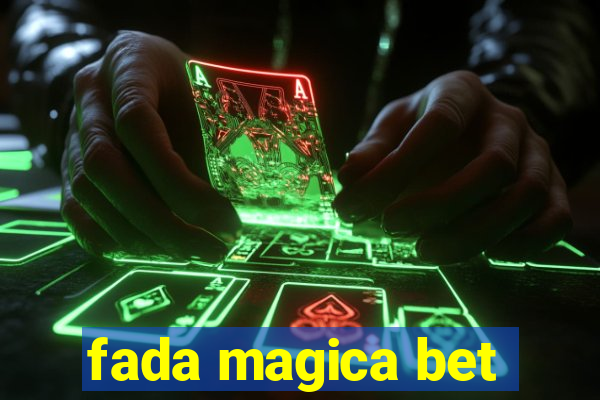 fada magica bet