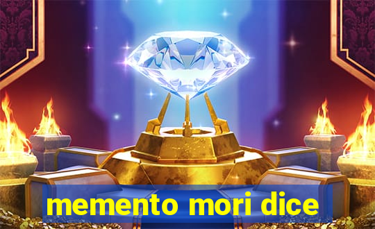 memento mori dice