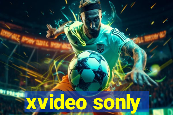 xvideo sonly