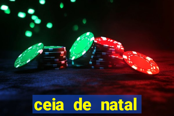 ceia de natal completa pronta