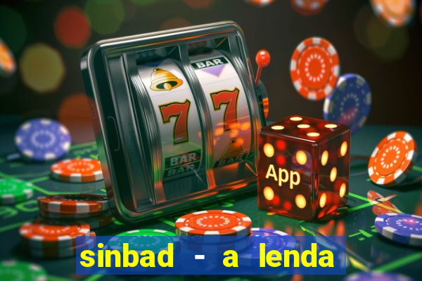 sinbad - a lenda dos sete mares superflix